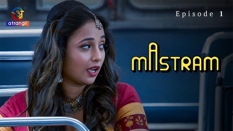 Mastram | Season 01 | Episode 01